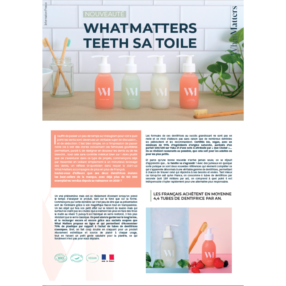 WHAT MATTERS | Les Nouveaux Dentifrices